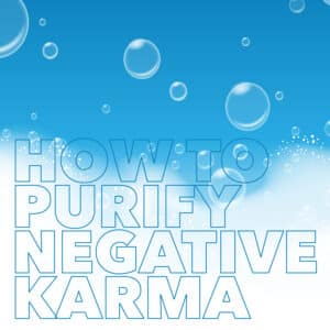 how-to-purify-negative-karma